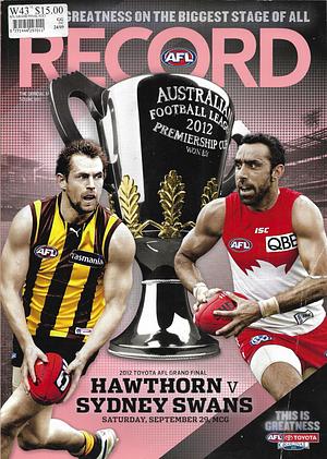 2012 AFL Grand Final Record Hawthorn vs. Sydney Swans  by 