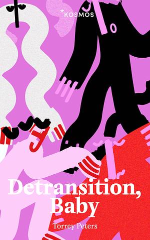 Detransition, Baby by Torrey Peters