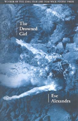 The Drowned Girl by Eve Alexandra