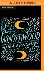 Winterwood by Shea Ernshaw