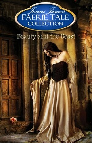 Beauty and the Beast by Jenni James