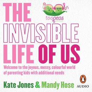 The Invisible Life of Us by Mandy Hose, Kate Jones