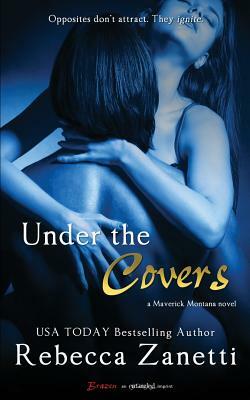 Under the Covers by Rebecca Zanetti