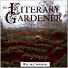 The Literary Gardener by Walter Chandoha