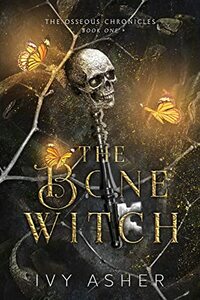 The Bone Witch by Ivy Asher