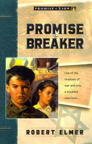 Promise Breaker by Robert Elmer