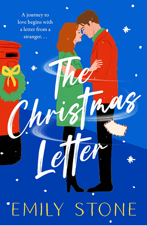 The Christmas Letter by Emily Stone