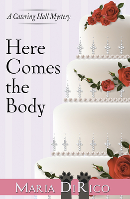 Here Comes the Body by Maria DiRico