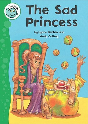 The Sad Princess by Lynne Benton