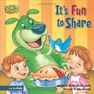 It's Fun to Share by Michael Anthony Steele