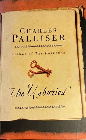 The Unburied by Charles Palliser