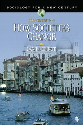 How Societies Change by Daniel Chirot
