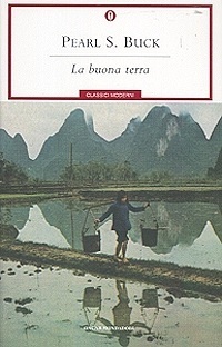 La buona terra by Pearl S. Buck, Andrea Damiano