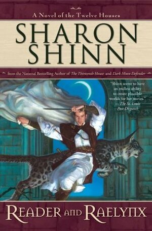 Reader and Raelynx by Sharon Shinn