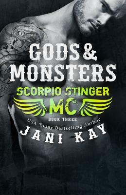Gods & Monsters by Jani Kay