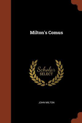 Milton's Comus by John Milton