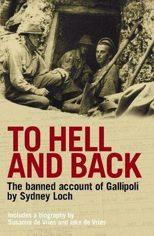 To Hell And Back by Susanna de Vries, Jake De Vries