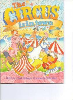 The Circus Is in Town by John Fairbridge, Claude Belanger