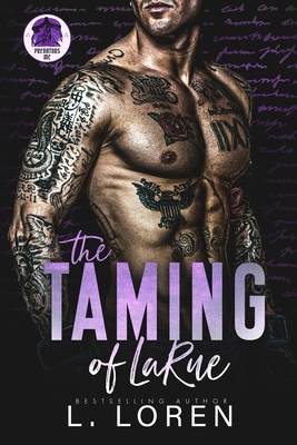 The Taming of LaRue by L. Loren