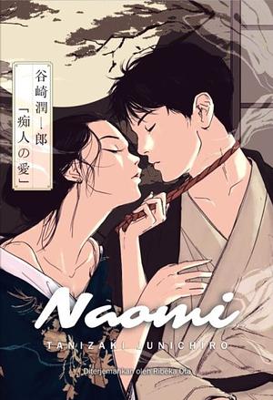 Naomi: Cinta Si Tolol by Jun'ichirō Tanizaki