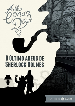 O Último Adeus de Sherlock Holmes by Arthur Conan Doyle