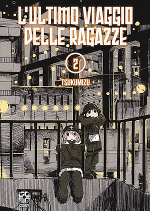 L'ultimo viaggio delle ragazze, Vol. 2 by Tsukumizu, Tsukumizu