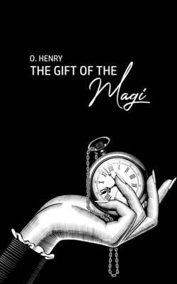 The Gift of the Magi by O. Henry