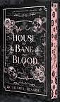 House of Bane and Blood by Alexis L. Menard