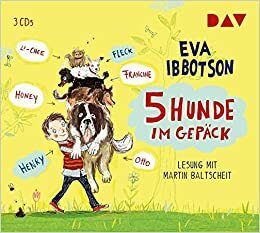 Fünf Hunde im Gepäck by Eva Ibbotson