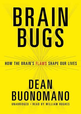 Brain Bugs by Dean Buonomano