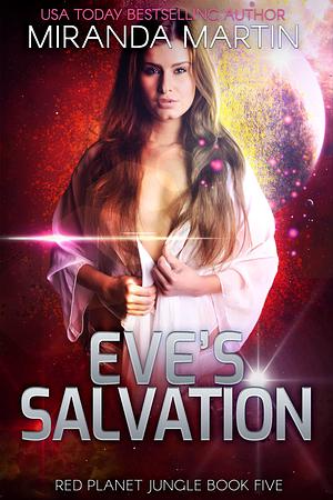 Eve's Salvation by Miranda Martin, Miranda Martin