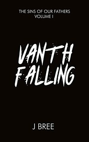 Vanth Falling by J. Bree