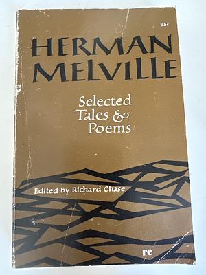 Selected Tales and Poems by Herman Melville