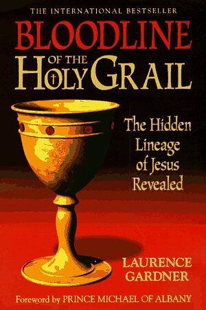 Bloodline of the Holy Grail by Laurence Gardner