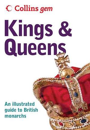 Kings and Queens by Neil Grant, Neil Grant, Alison Plowden