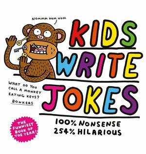 Kids Write Jokes by @KidsWriteJokes