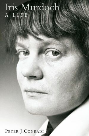 Iris Murdoch: A Life by Peter J. Conradi