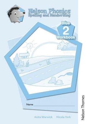 Nelson Phonics Spelling and Handwriting Blue Workbooks 2 (10) by Anita Warwick