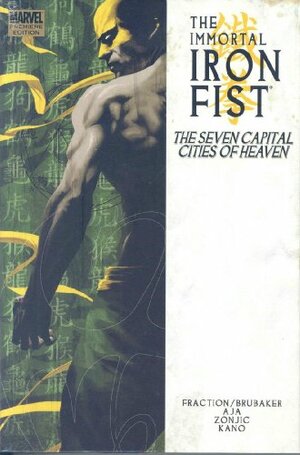 The Immortal Iron Fist, Volume 2: The Seven Capital Cities of Heaven by Ed Brubaker