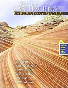 Elements of Earth Science by Stephen Underwood, Mark A. Tinsley, Thomas Breuner, David Gilhousen, Marcus Ross