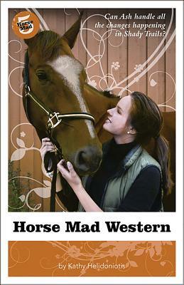 Horse Mad Western by Kathy Helidoniotis