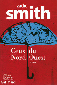 Ceux du Nord-Ouest by Zadie Smith