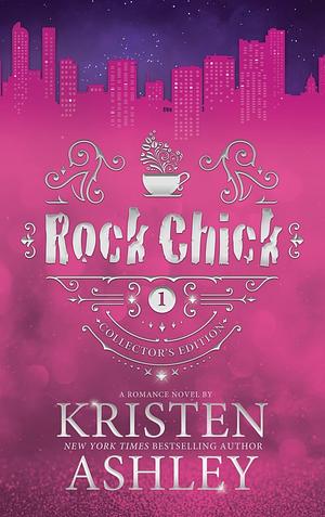 Rock Chick Collector's Edition by Kristen Ashley