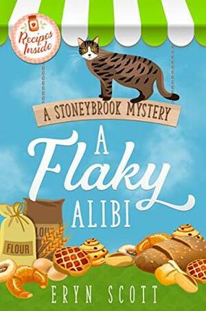 A Flaky Alibi by Eryn Scott