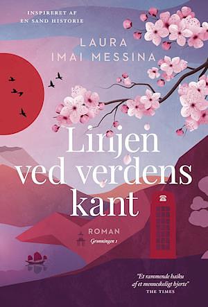 Linjen ved verdens kant by Laura Imai Messina