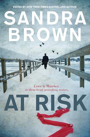 At Risk by Sandra Brown