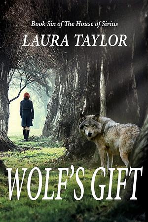 Wolf's Gift by Laura Taylor