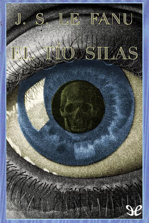 El tío Silas by J. Sheridan Le Fanu