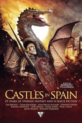 Castles In Spain by Cesar Mallorqui, Domingo Santos, Eduardo Vaquerizo