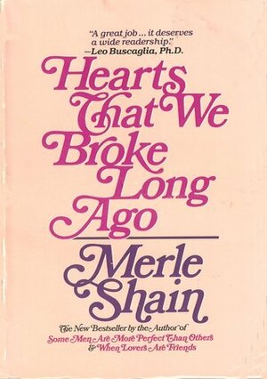 Hearts That We Broke Long Ago by Merle Shain